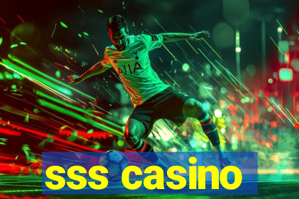 sss casino