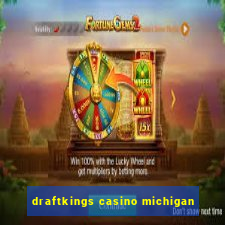 draftkings casino michigan