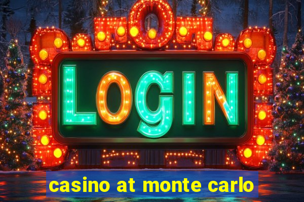 casino at monte carlo