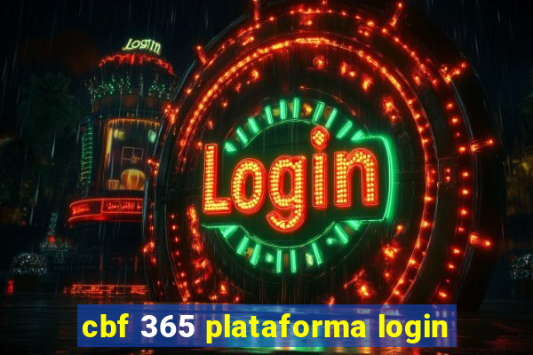 cbf 365 plataforma login