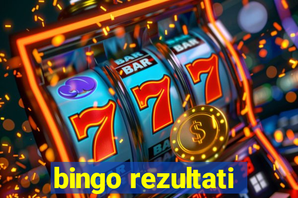 bingo rezultati