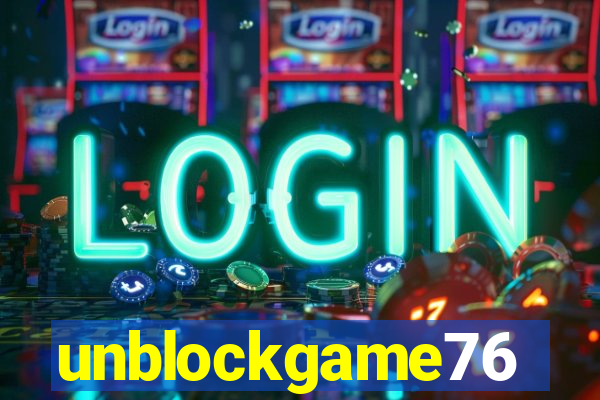 unblockgame76