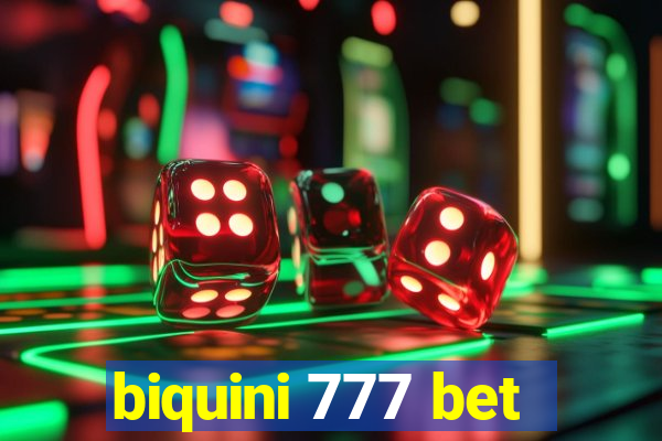 biquini 777 bet