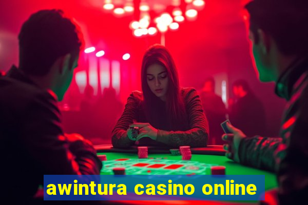 awintura casino online