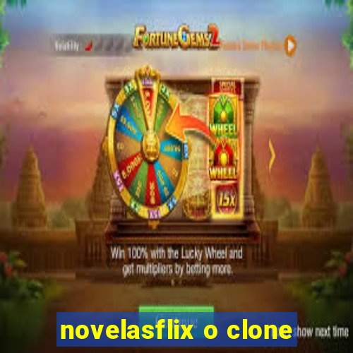 novelasflix o clone