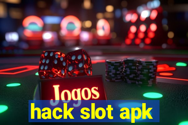 hack slot apk