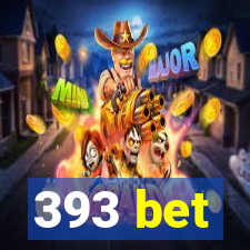 393 bet