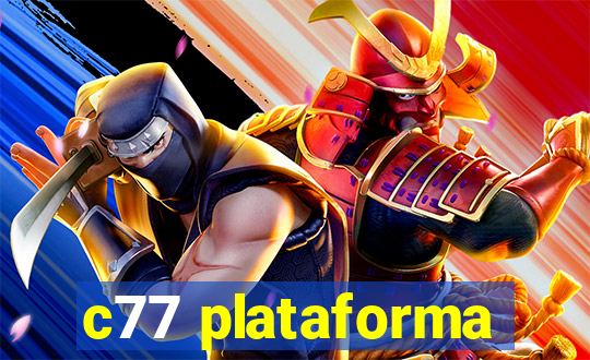 c77 plataforma