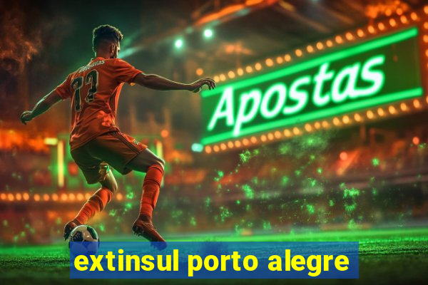 extinsul porto alegre