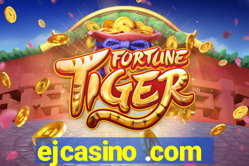 ejcasino .com