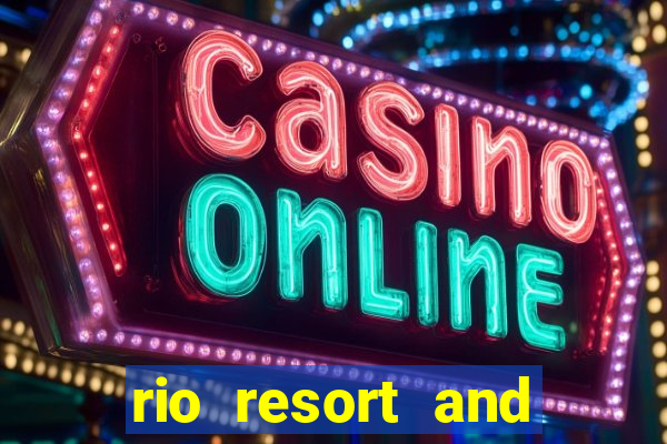 rio resort and casino las vegas