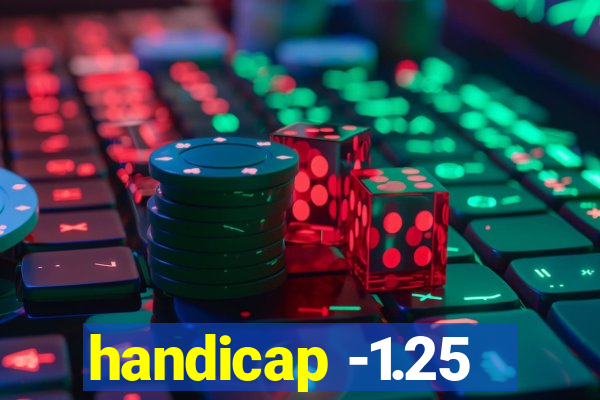 handicap -1.25