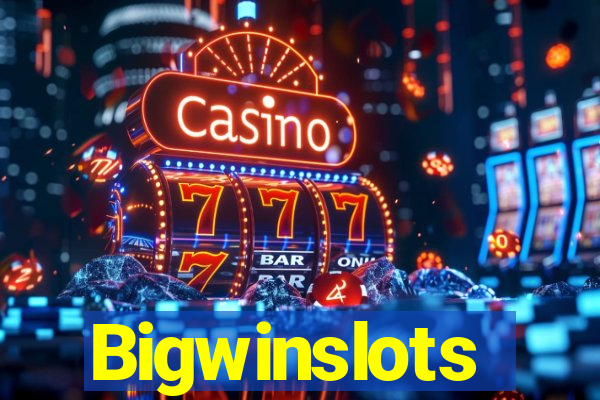 Bigwinslots