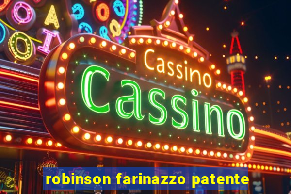 robinson farinazzo patente