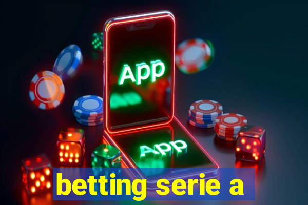 betting serie a