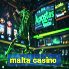 malta casino