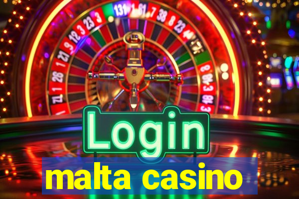 malta casino