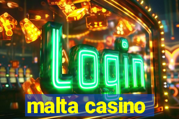 malta casino