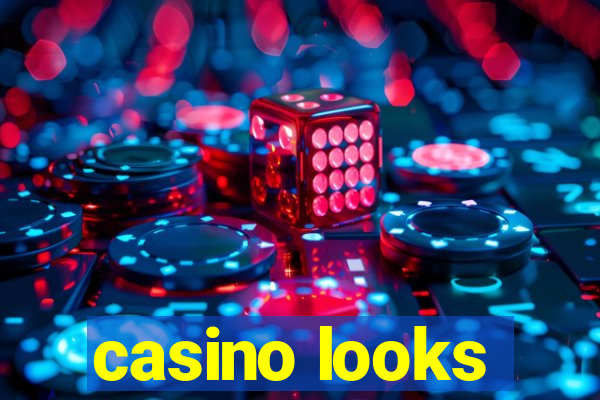 casino looks