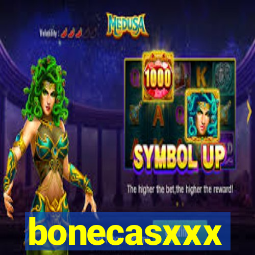 bonecasxxx