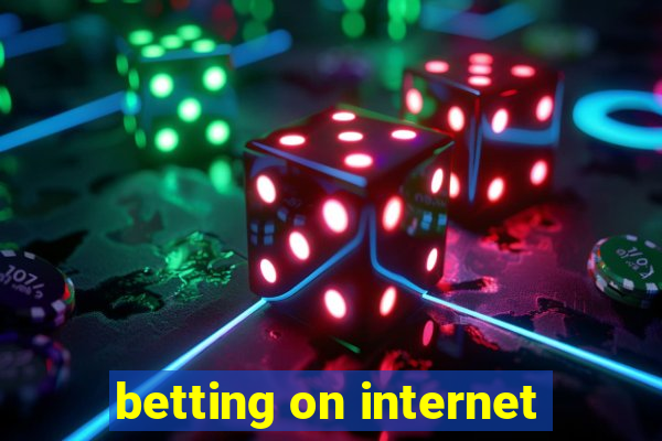 betting on internet