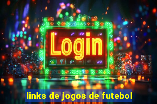 links de jogos de futebol