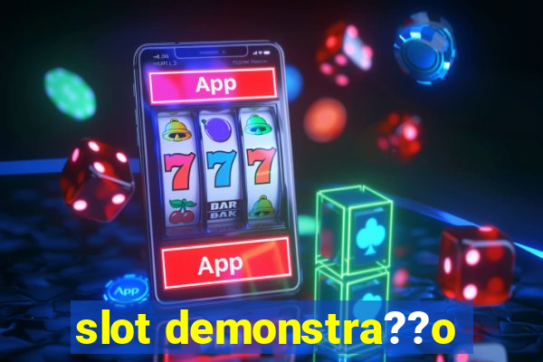 slot demonstra??o