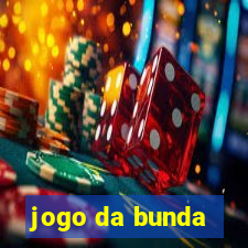 jogo da bunda