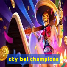 sky bet champions