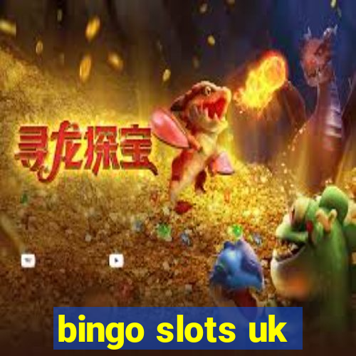 bingo slots uk