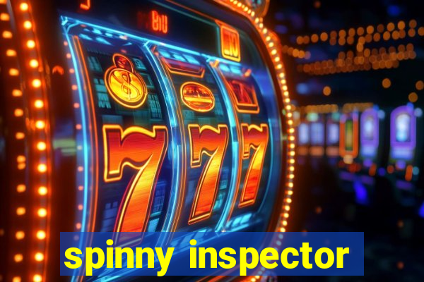 spinny inspector