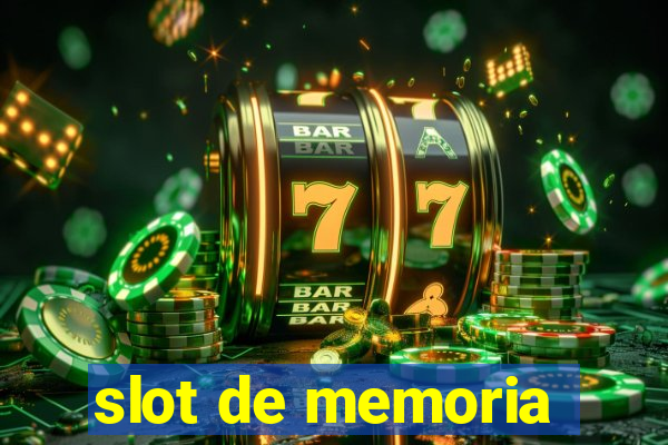 slot de memoria