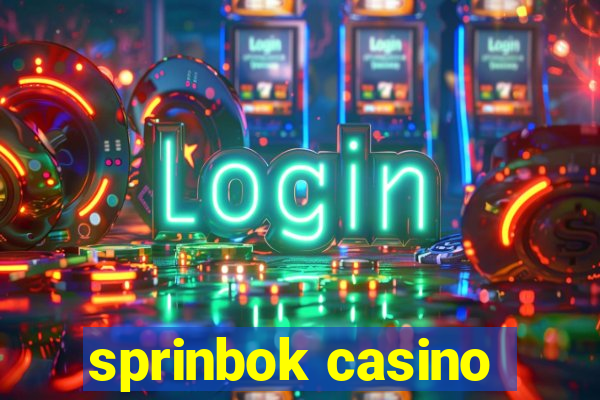 sprinbok casino