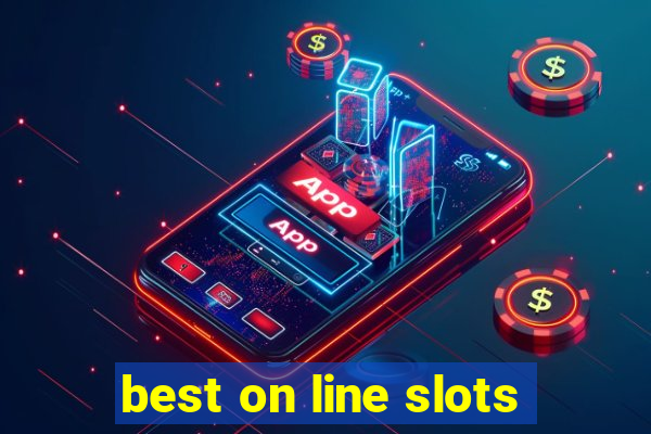 best on line slots