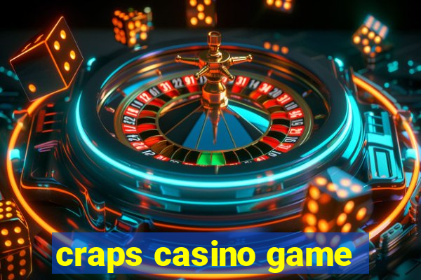 craps casino game