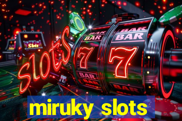 miruky slots