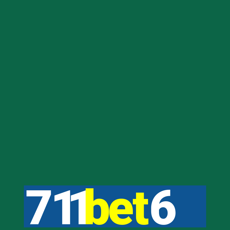 711bet6