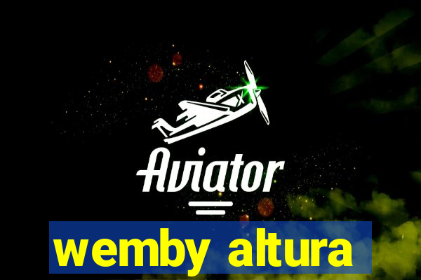 wemby altura