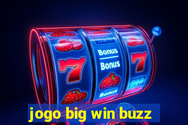 jogo big win buzz