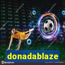 donadablaze