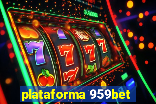 plataforma 959bet