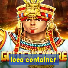 loca container