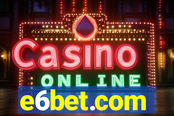 e6bet.com