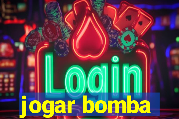 jogar bomba