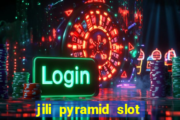 jili pyramid slot 777 club