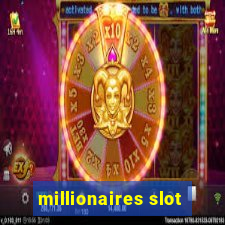 millionaires slot