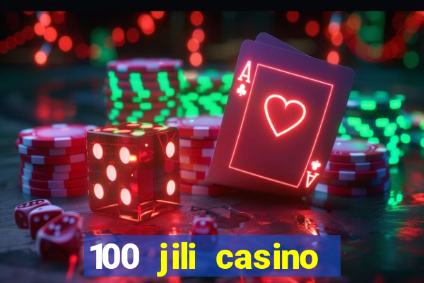 100 jili casino login register philippines