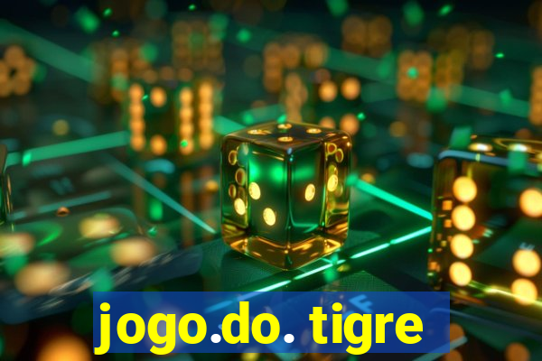 jogo.do. tigre