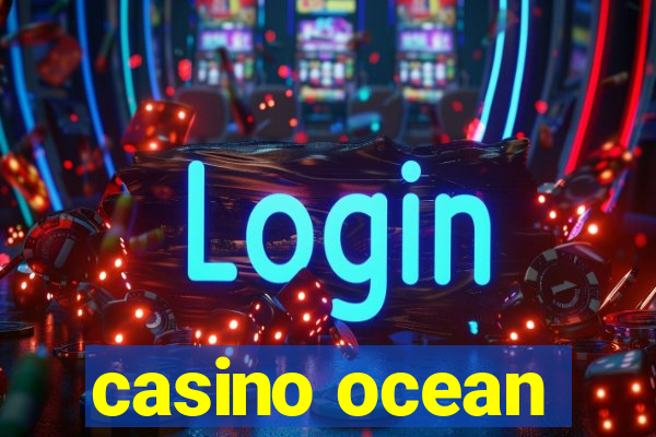 casino ocean