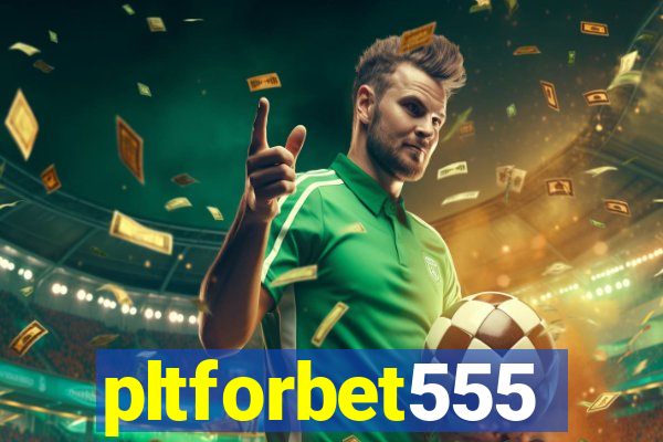 pltforbet555